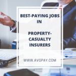 Best Paying Jobs In Property-Casualty Insurers
