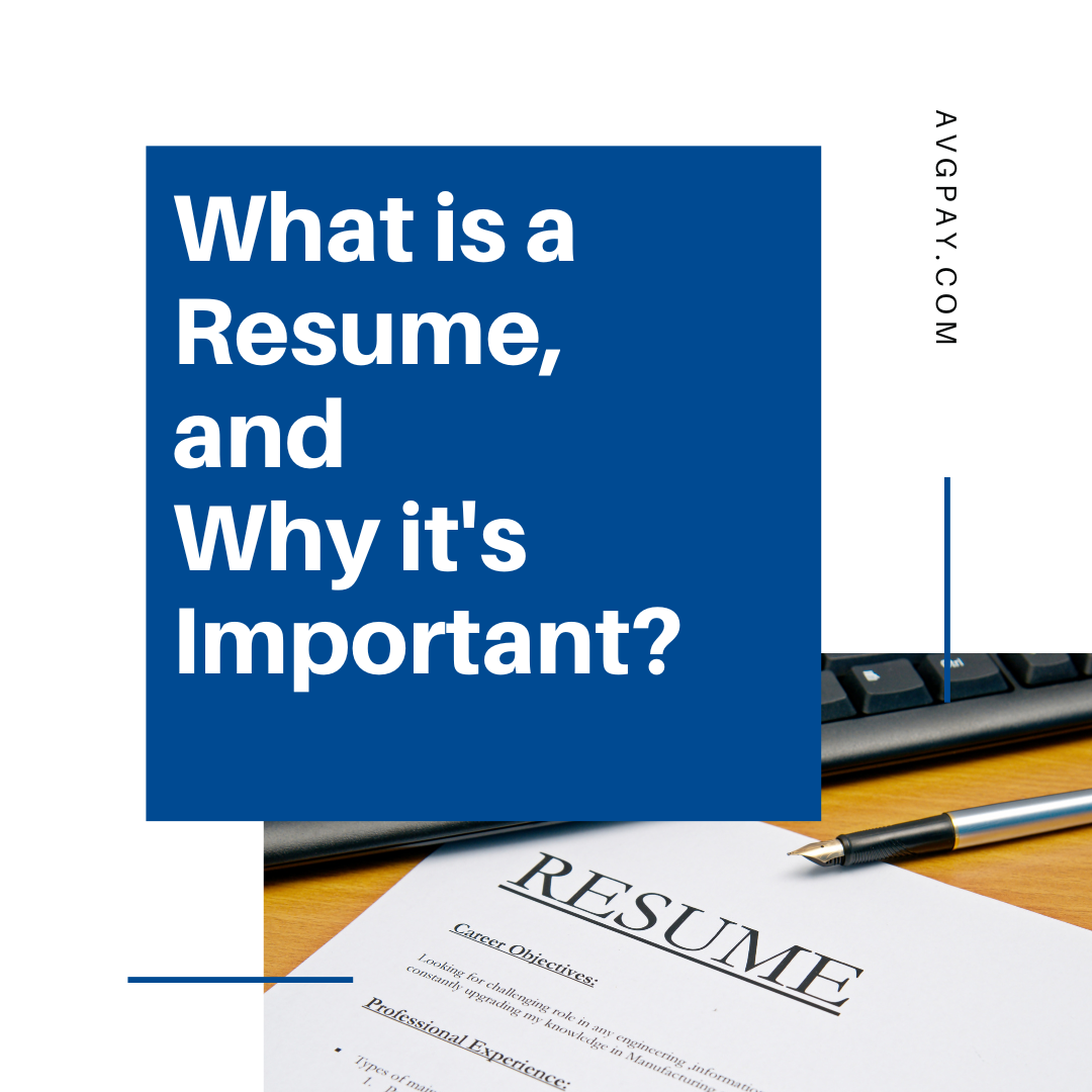 What is a Resume, and Why it's Important