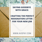 Saying Goodbye with Grace: Crafting the Perfect Resignation Letter for Your New Job