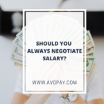 Should You Always Negotiate Salary?