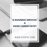 Is Business Services A Good Career Path? 
