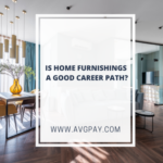 Is Home Furnishings A Good Career Path?