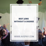 Best jobs without a degree